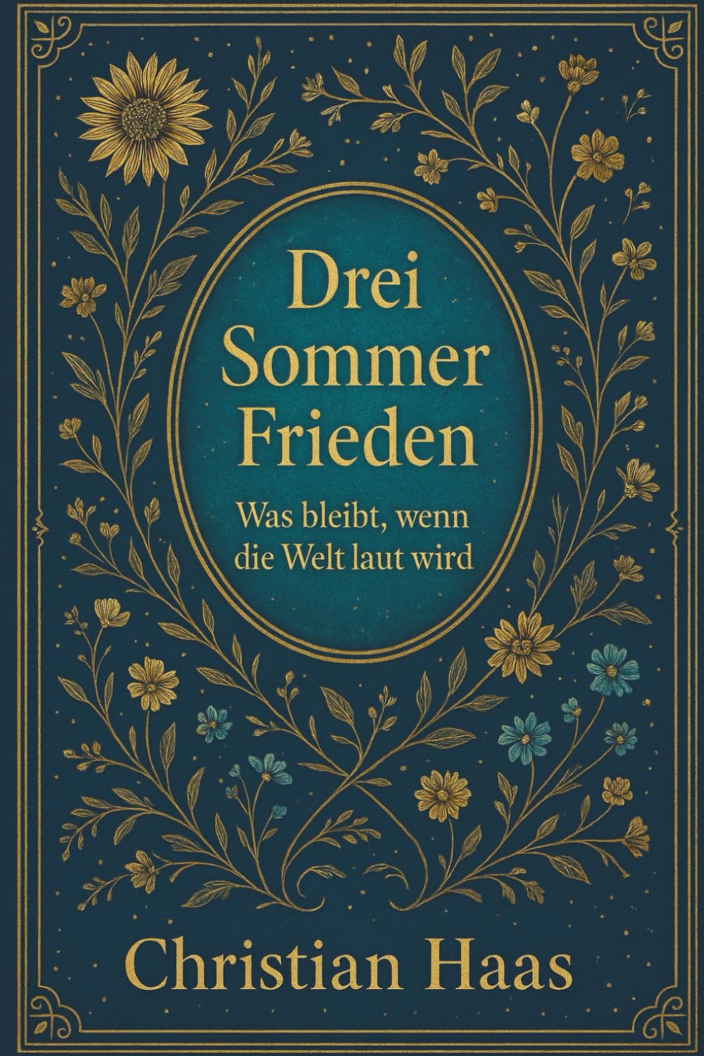 Drei Sommer Frieden: Was bleibt, wenn die Welt laut wird