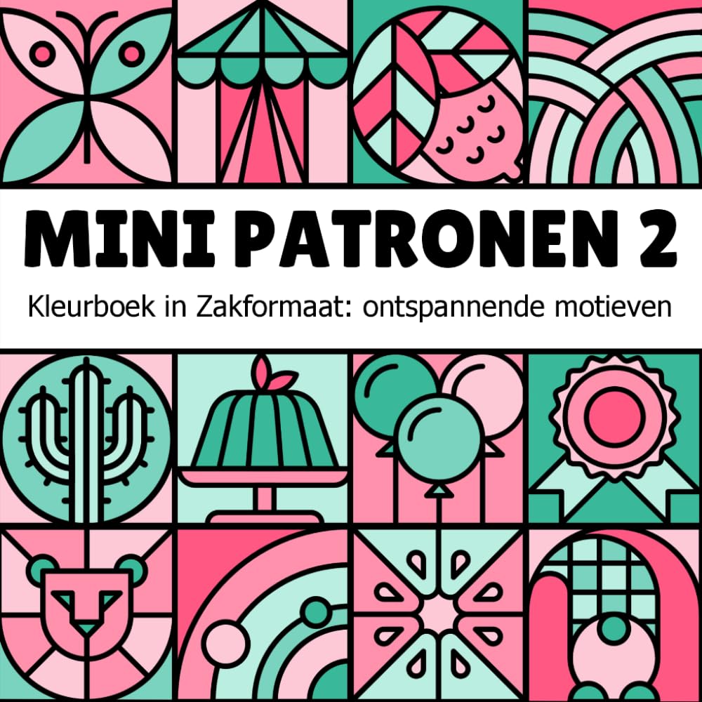 Mini Patronen 2 - Kleurboek in Zakformaat voor Volwassenen: Eenvoudige en creatieve motieven om te ontspannen (Kleurboeken met ontspannende patronen)