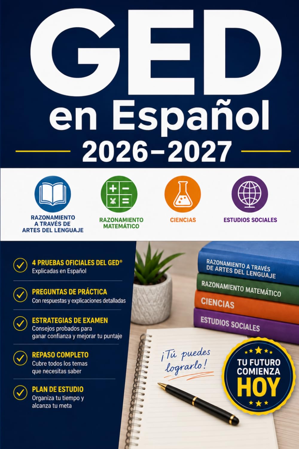 GED en Español 2026–2027: Examen Completo con Preguntas de Práctica y Estrategias para Aprobar