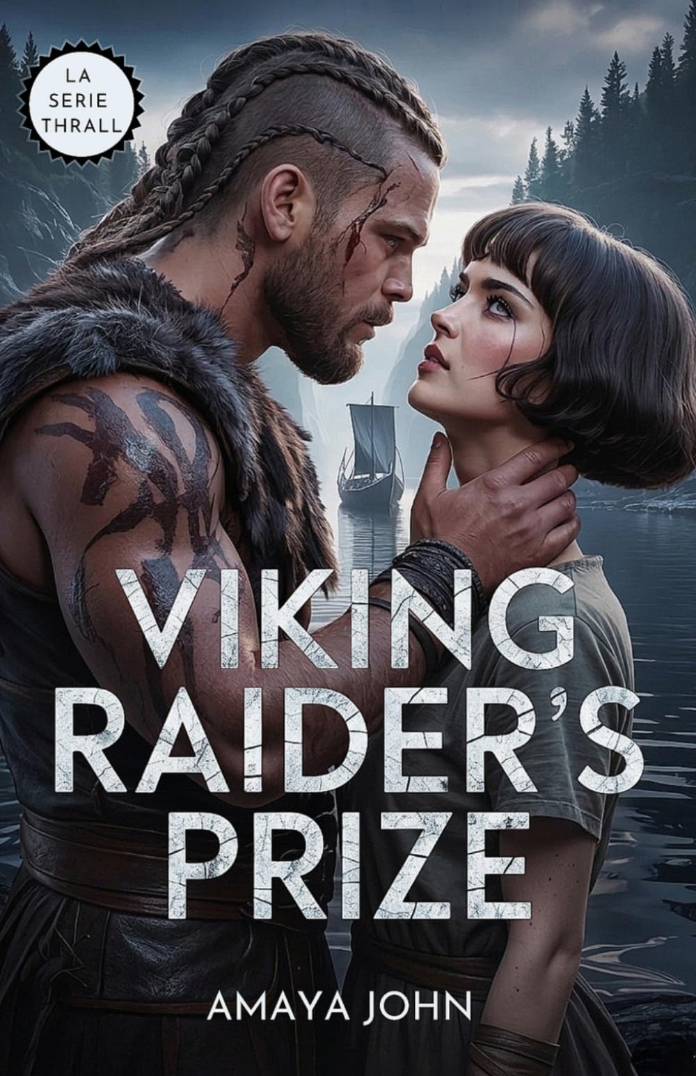 Viking Raider's Prize: Un dark romance vikingo de enemigos a amantes (Una apuesta entre lobos) (La serie Thrall)