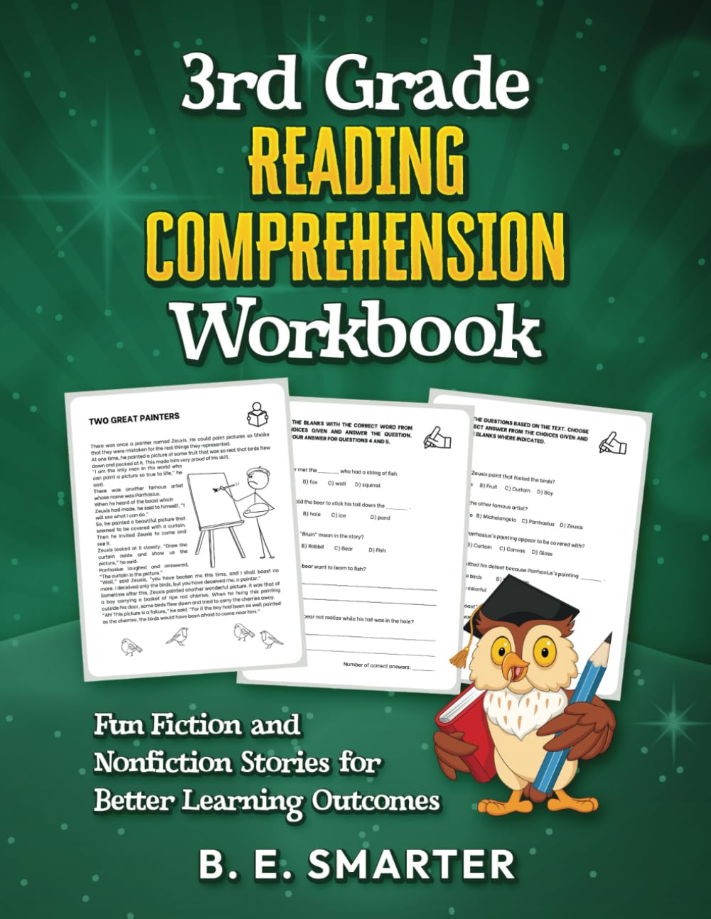 3rd Grade Reading Comprehension Workbook: Fun Fiction and Nonfiction Stories for Better Learning Outcomes