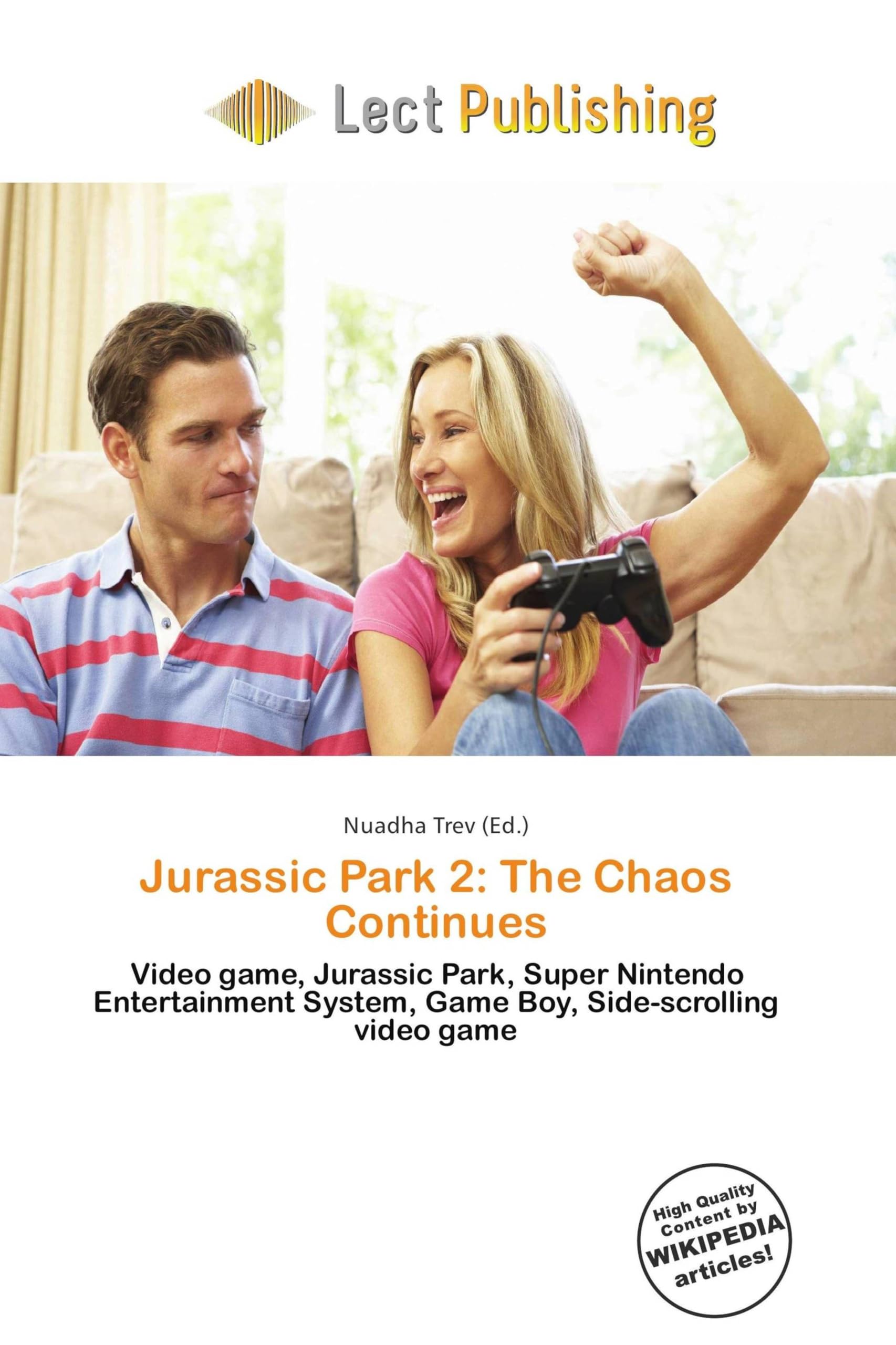 Jurassic Park 2: The Chaos Continues: Video game, Jurassic Park, Super Nintendo Entertainment System, Game Boy, Side-scrolling video game
