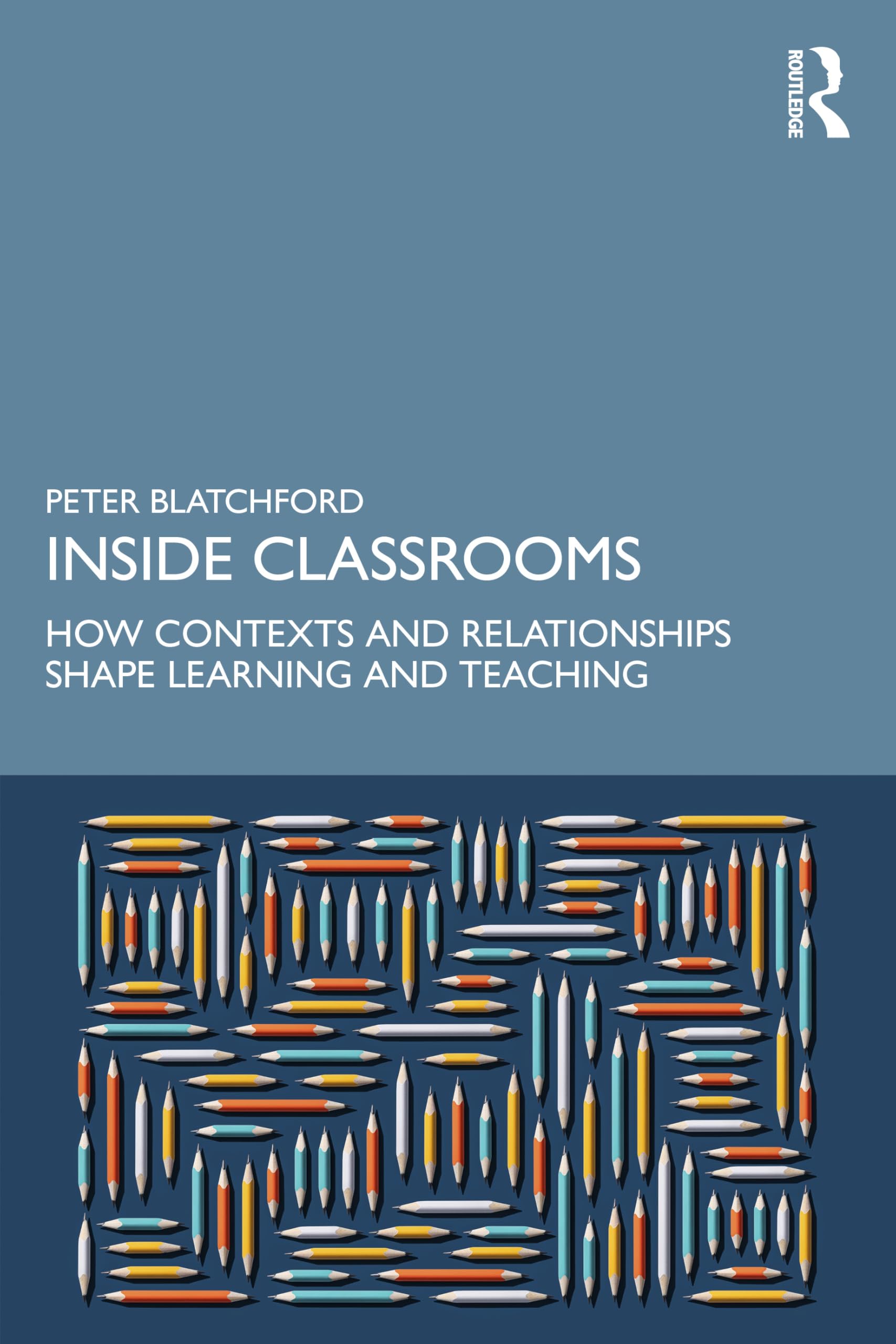 Inside Classrooms: How Contexts and Relationships Shape Learning and Teaching