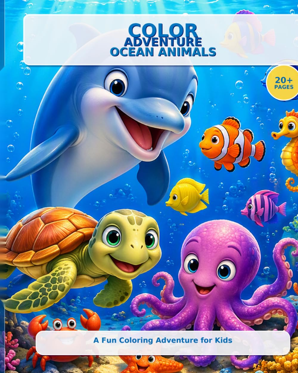 Color Adventure: Ocean Animals (Coloring Adventure for Kids Color • Discover • Imagine)