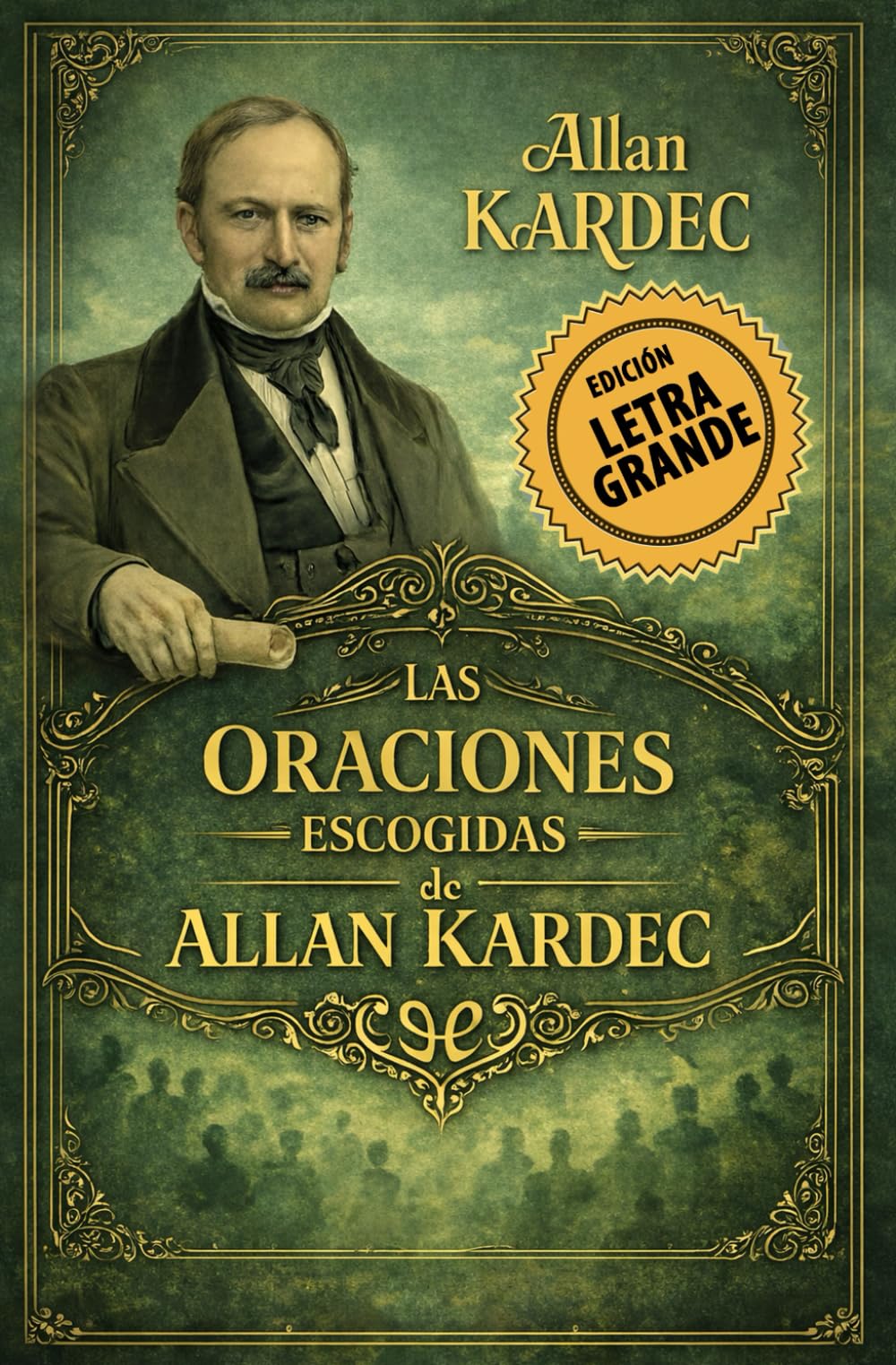Las Oraciones Escogidas de Allan Kardec - Letra Grande