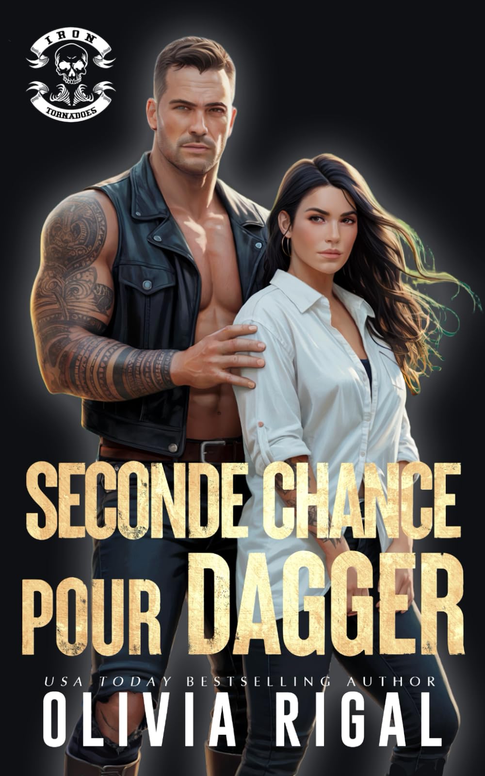 Seconde Chance pour Dagger: Reprendre celle qu’on a du quitter. (Les Tornades d’Acier - Chasseurs de prime)