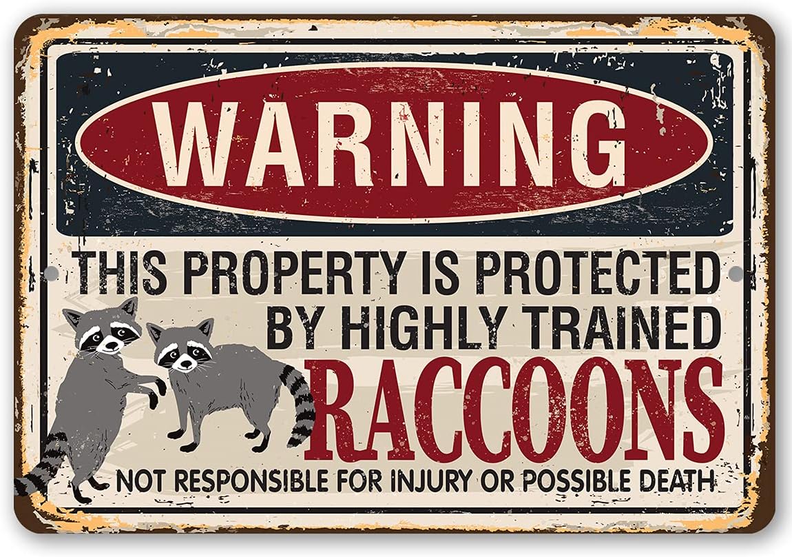 Warning Property Raccoons - Vintage Animal Decor for Fence, Garden Yard and Front Door, Funny No Trespassing Passing Sign Private Property, 12x18 Use Indoors or Outdoors Durable Metal Sign