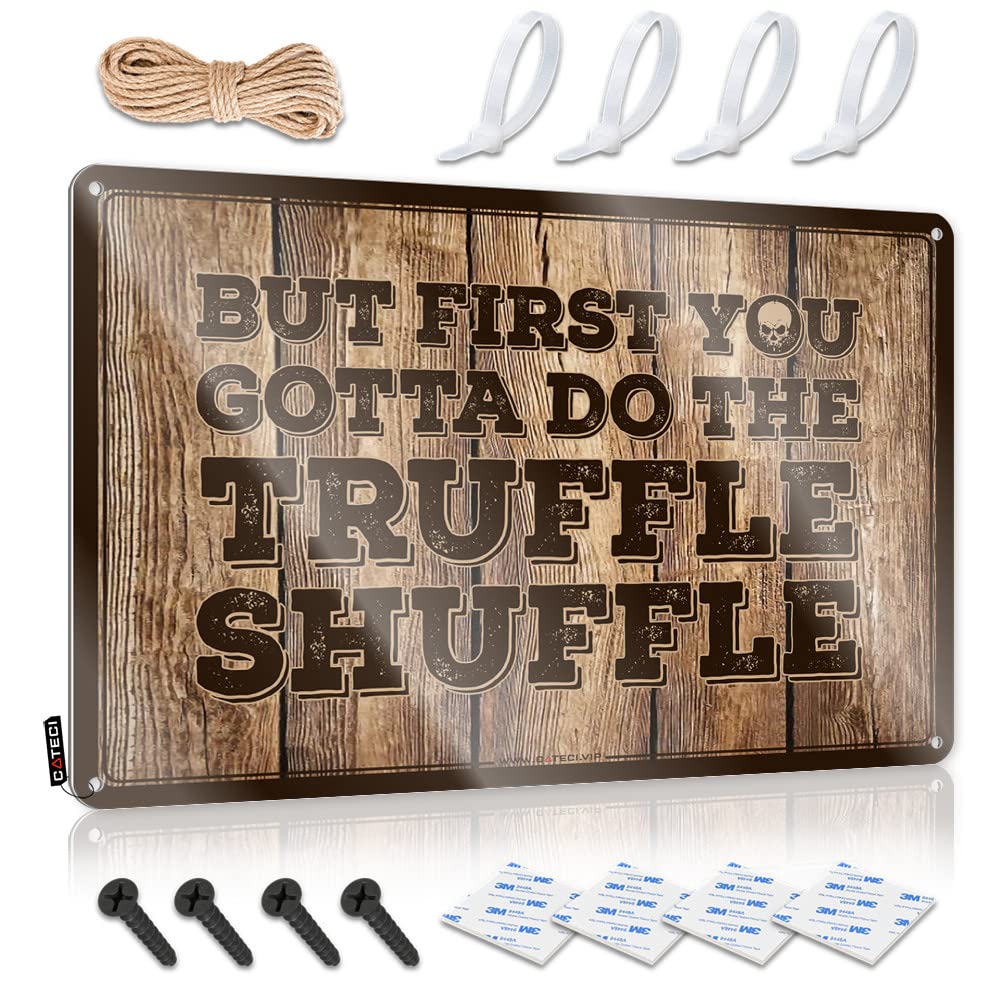 IBWNBBUSN Room Signs For Bedroom But First You Gotta Do The Truffle Shuffle Tin Sign 1 Funny House Decor Mancave Signs And Decor(20X30CM)
