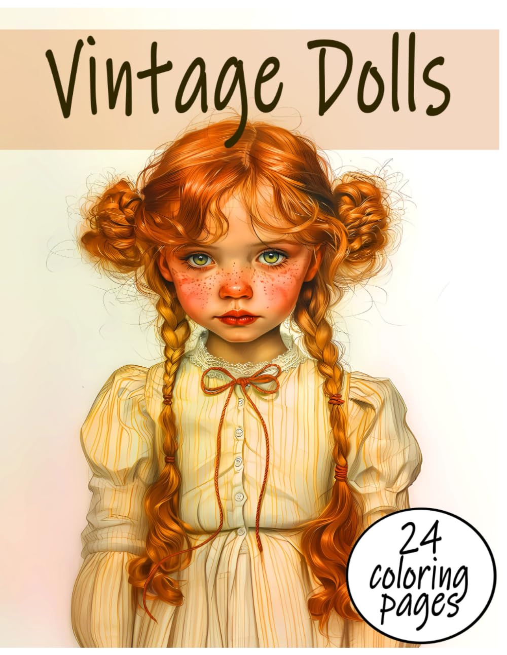 Vintage Dolls: A Nostalgic Coloring Book
