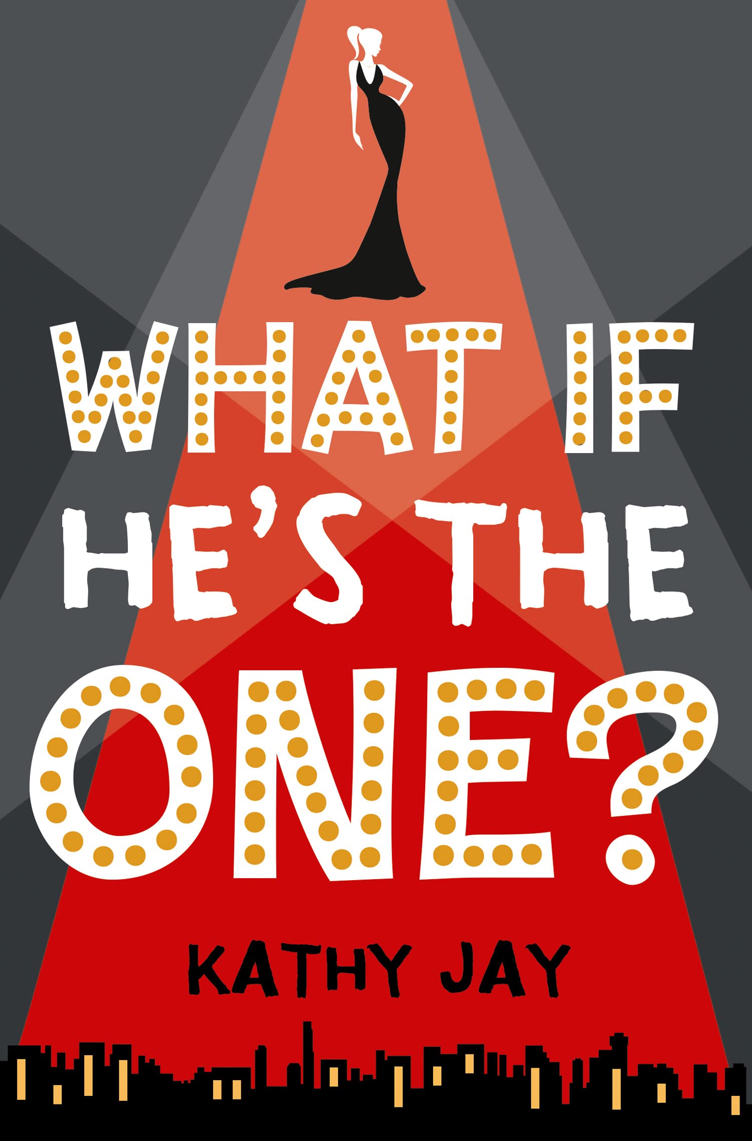 WHAT IF HE’S THE ONE: A Sparkling Rom Com of Second Chances and Hollywood Glamour