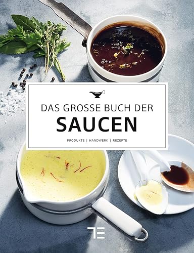 Das große Buch der Saucen (Teubner Edition)