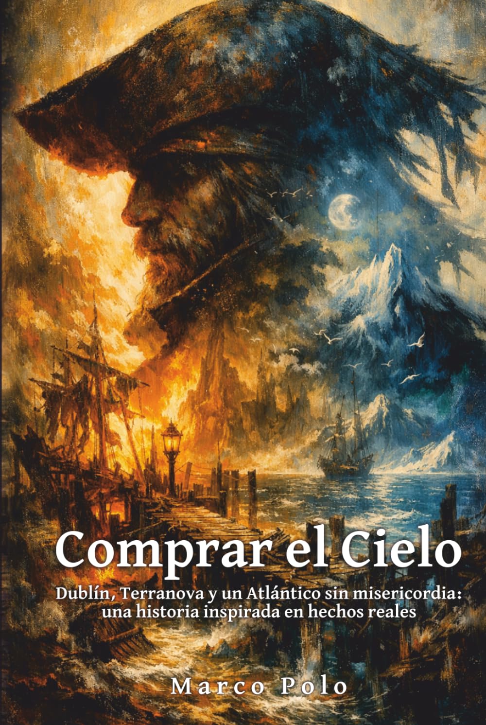 Comprar el Cielo (Amaro Pargo, el Corsario: Crónicas del Atlántico y el Caribe)
