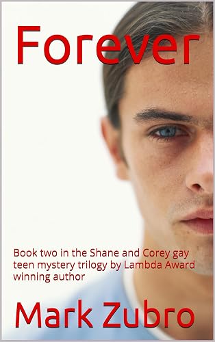 Forever: Book two in the Shane and Corey trilogy