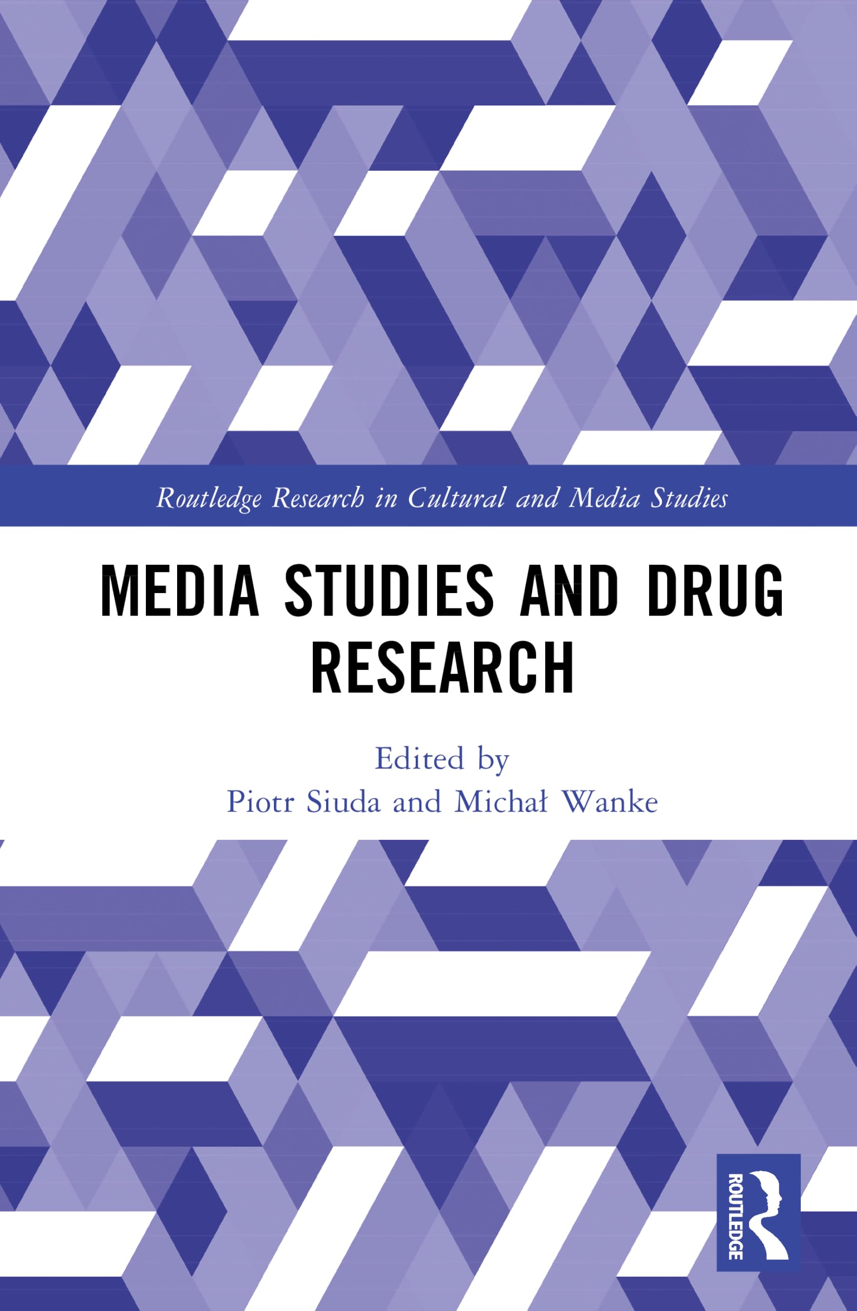 Media Studies and Drug Research (Routledge Research in Cultural and Media Studies)