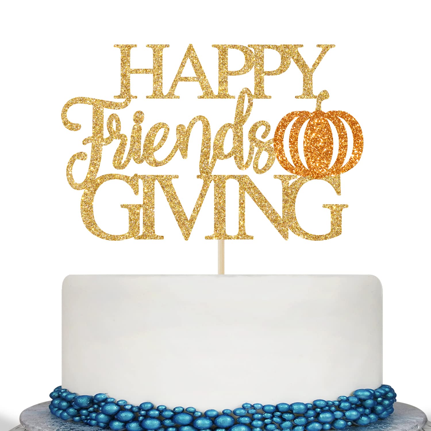 Happy Friends Giving Cake Topper - Thanksgiving Cake Decorations, Give Thanks, Friends Harvest Maple Pumpkin Holiday Party Supplies Gold Glitter