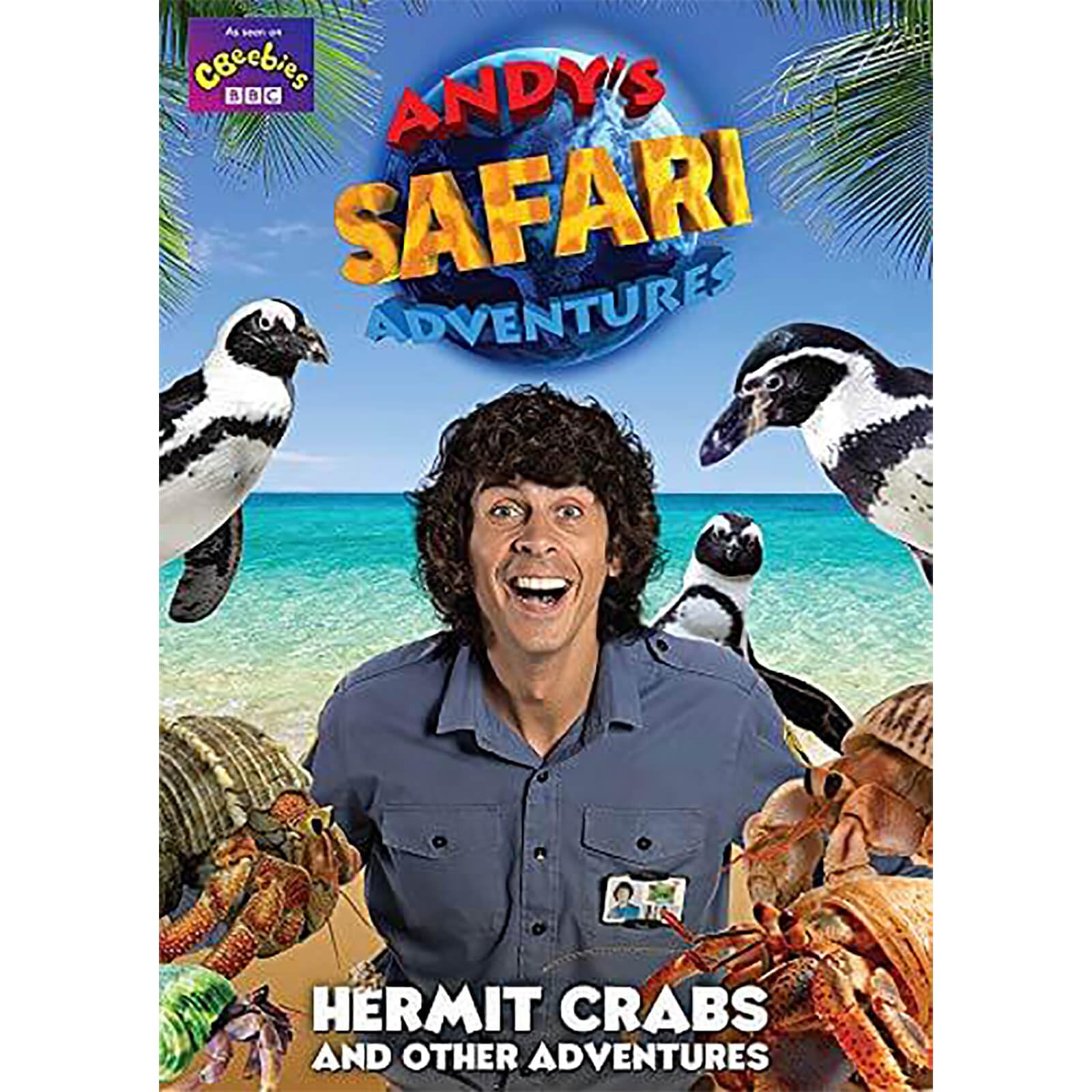 Andy's Safari Adventures: Hermit Crabs & other stories