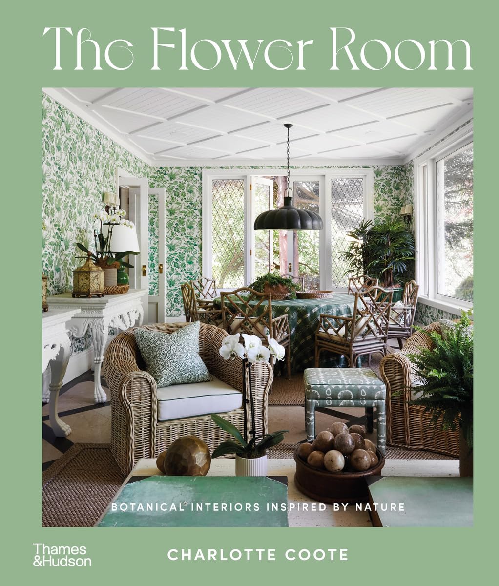 The Flower Room: Botanical Interiors for Contemporary Homes (November OF Draft Layout)