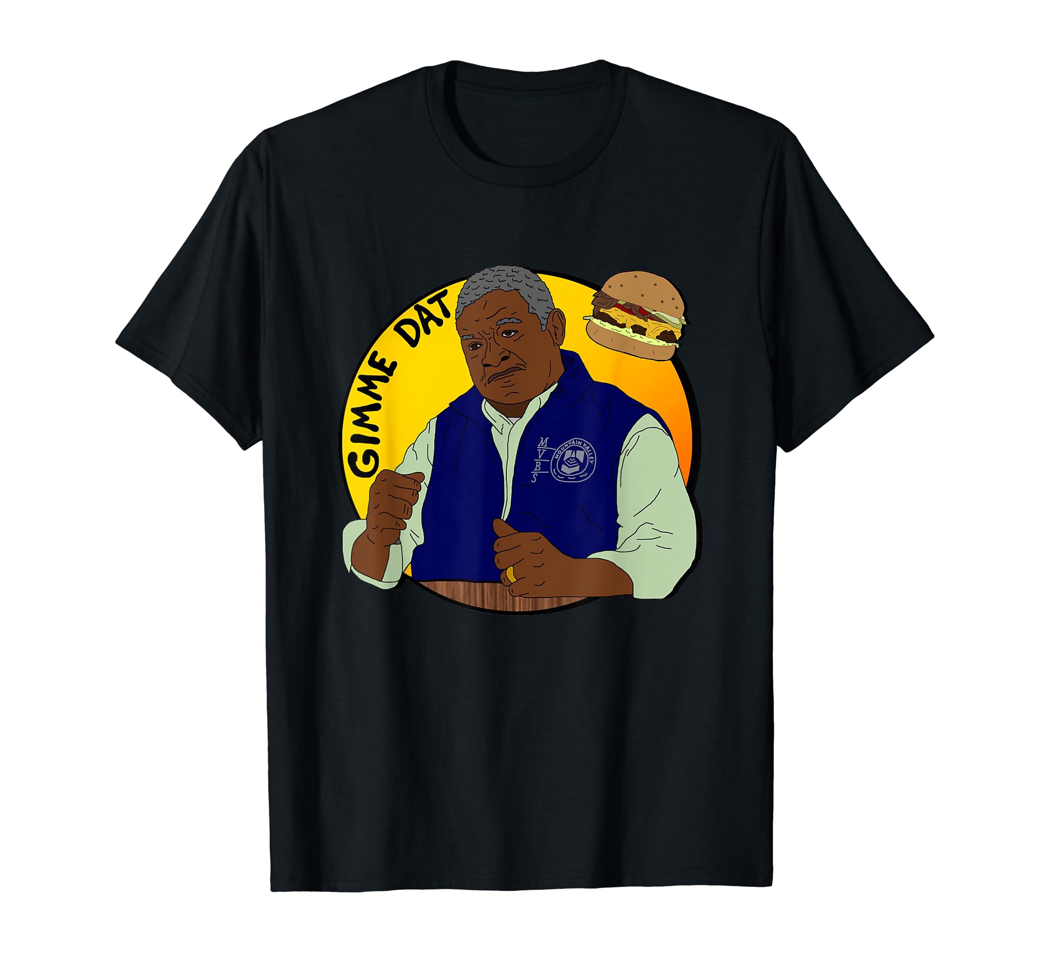 Gimme dat I think you should leave Unisex T-Shirt