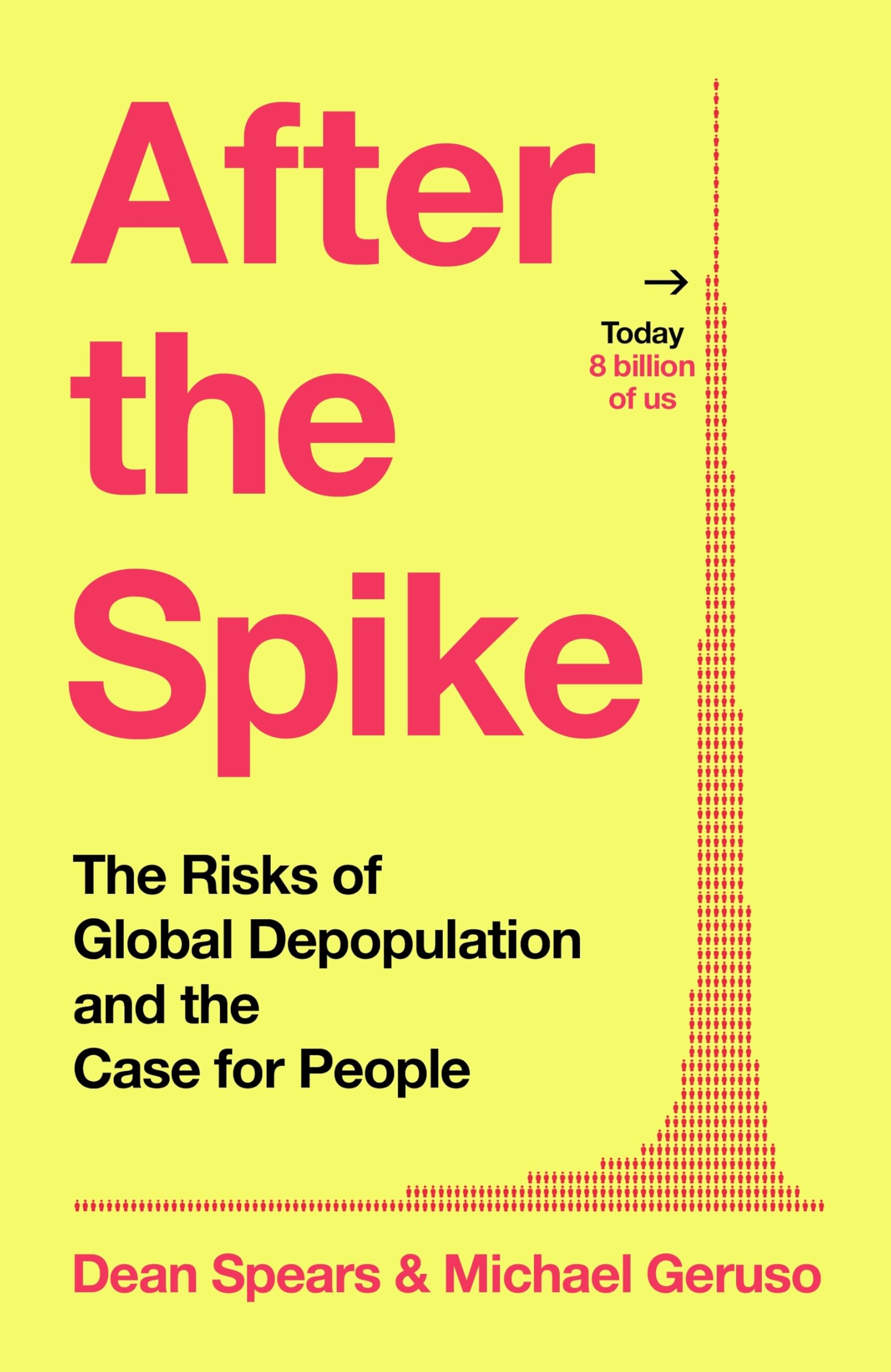 After the Spike by Dean Spears (Hardback Book)