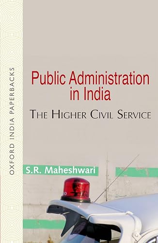 PUBLIC ADMINISTRATION IN INDIA (OIP): The Higher Civil Service