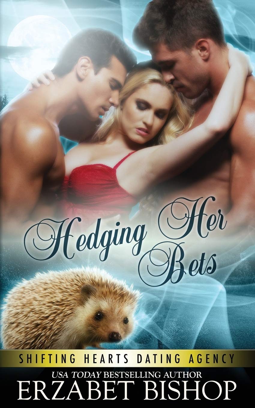 Buy Hedging Her Bets: 1 (Shifting Hearts Dating Agency) — BookShops.in