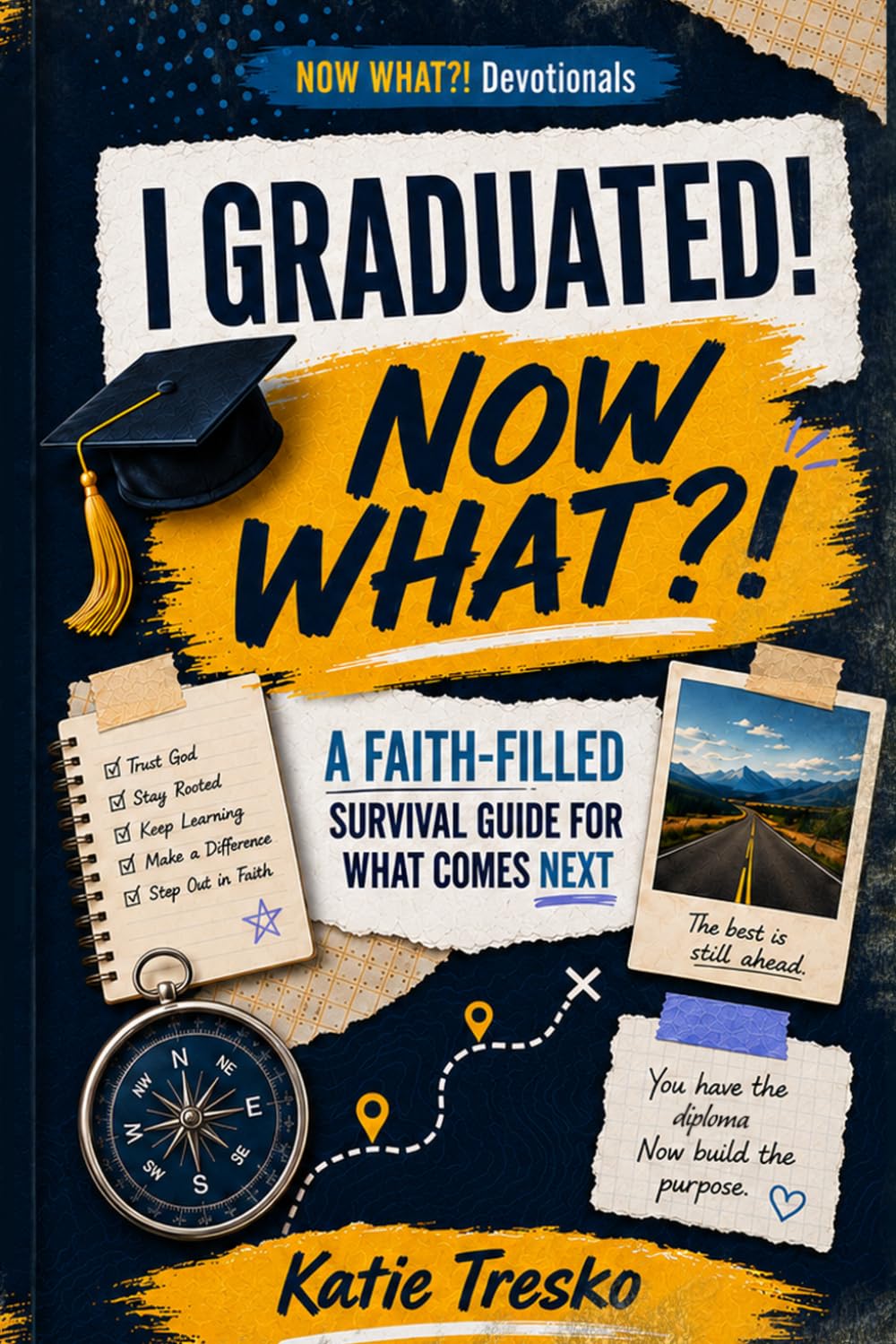 I Graduated! Now What?!