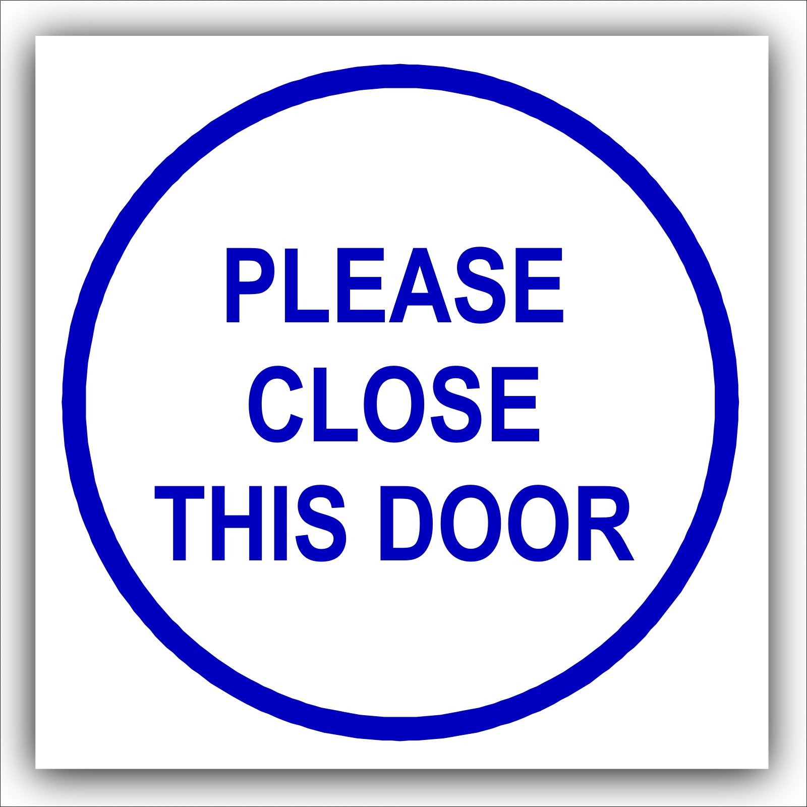 Platinum Place Blue Print Onto White Backing 1 X Please Close This Door-87Mm,Blue On White-Health And Safety Security Door Warning Sticker Sign-87Mm,Blue On White-Health And Safety Security Door Warning Sticker Sign