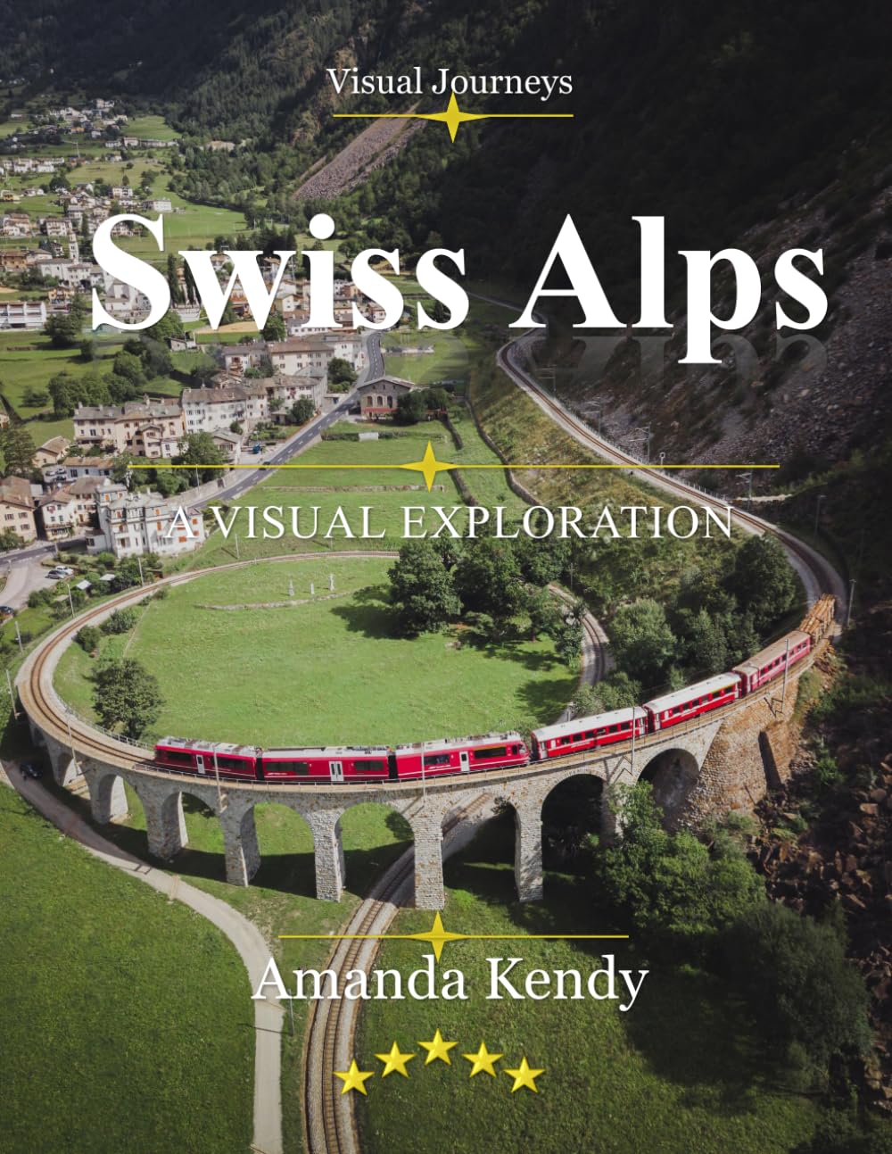 Swiss Alps: Majestic Peaks & Alpine Dreams – A Visual Journey Through Switzerland's Mountain Paradise