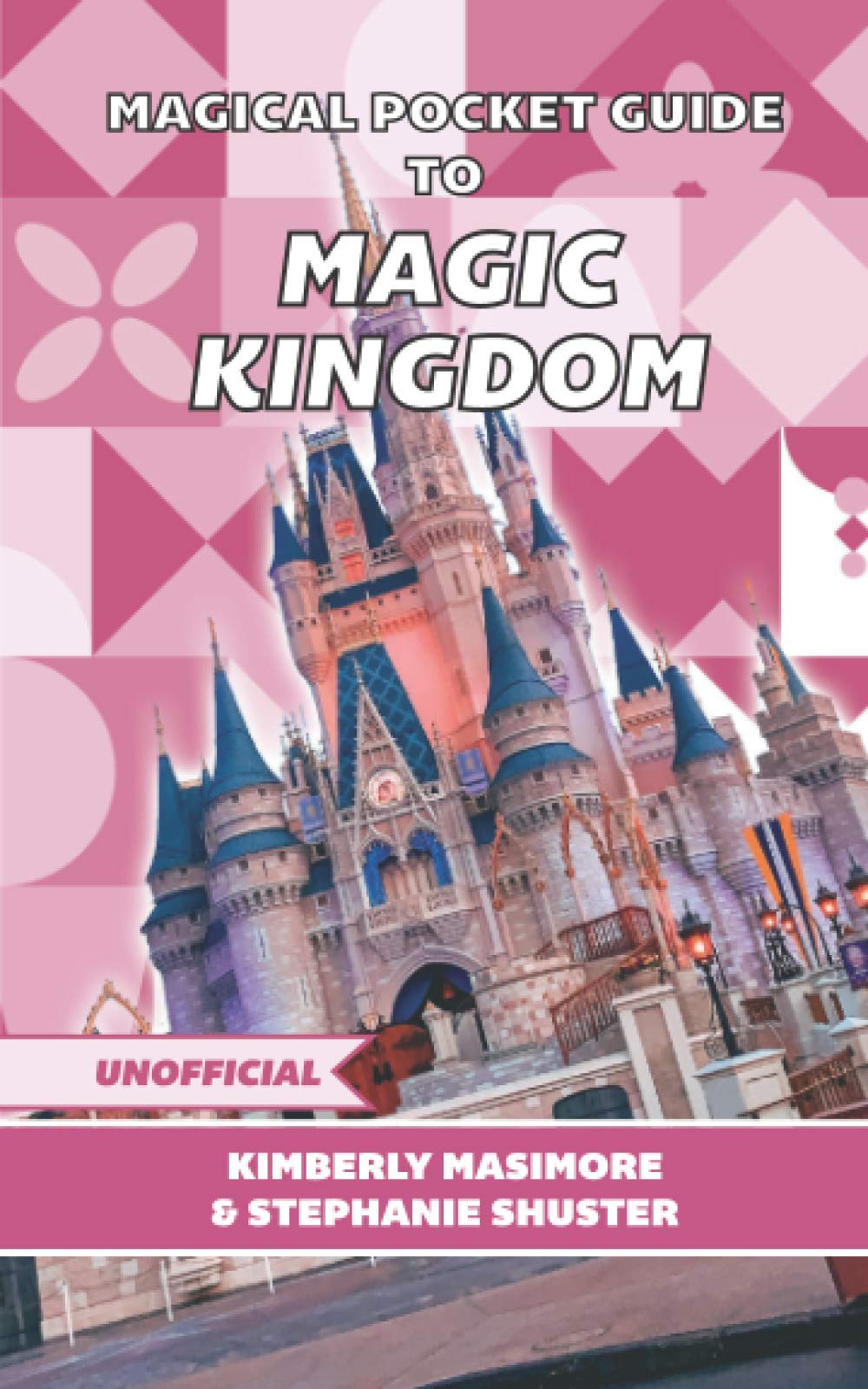 Magical Pocket Guide to Magic Kingdom