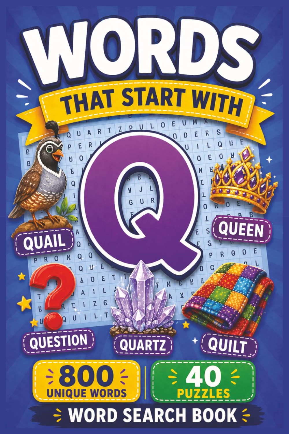 Words That Start With Q Word Search: Packed with Quick, Quirky, and Quality Word Finds