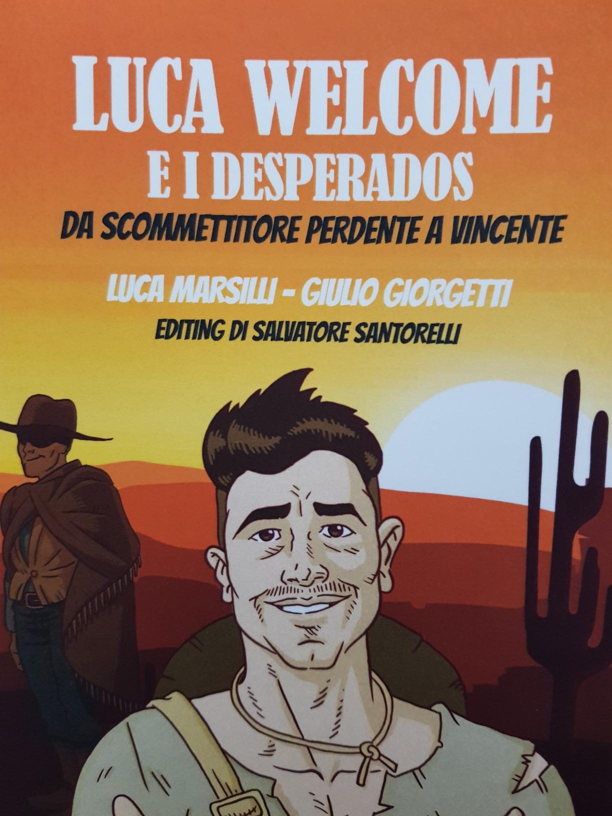 Amazon.it Luca e i Desperados Da perdente a