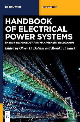 Handbook of Electrical Power Systems: Energy Technology and Management in Dialogue (De Gruyter Reference)-Wow! eBook