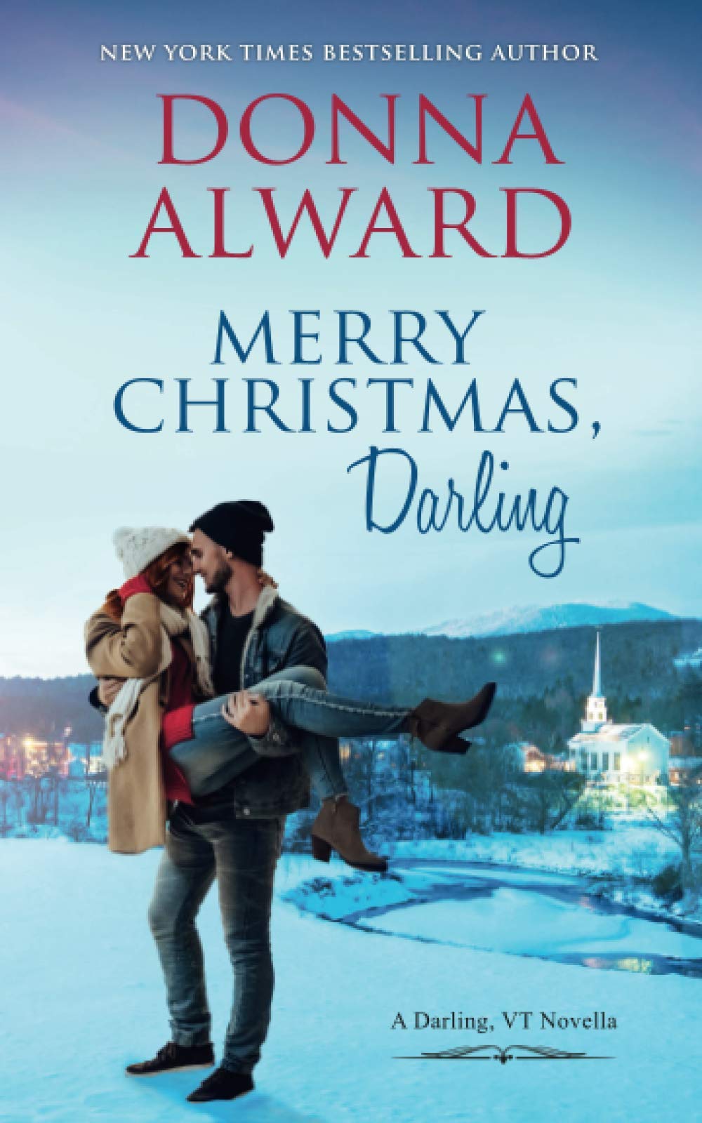 Merry Christmas, Darling: A Darling, VT Holiday Romance