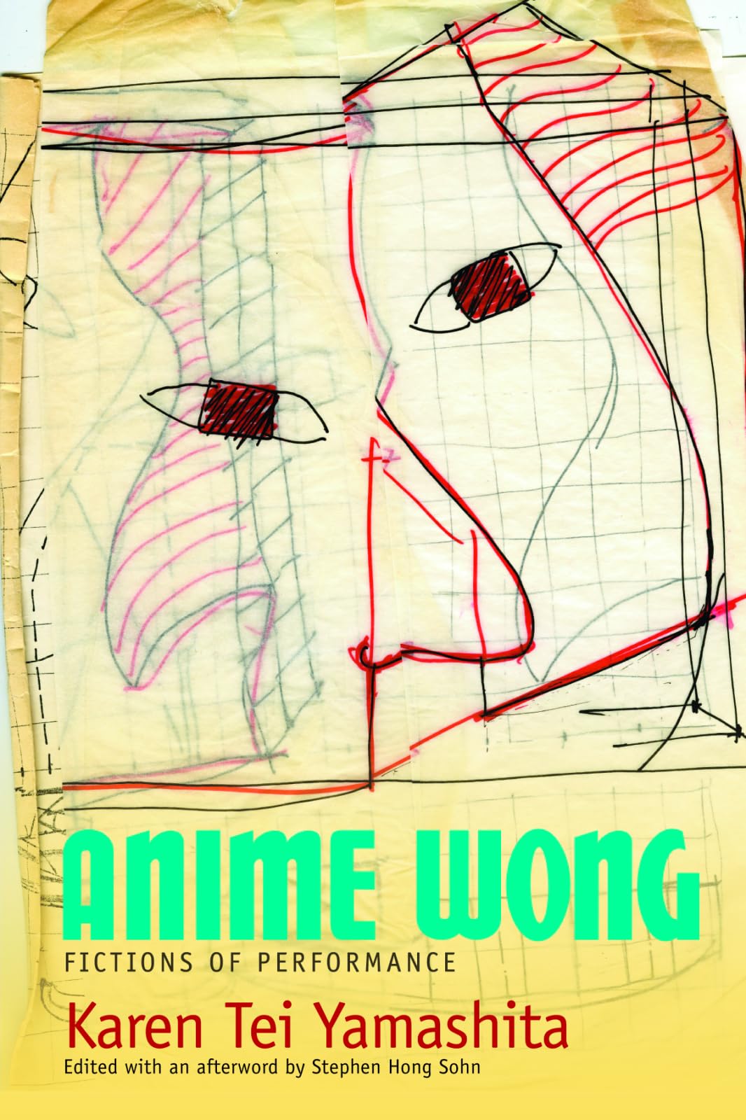 Anime Wong: Fictions of Performance
