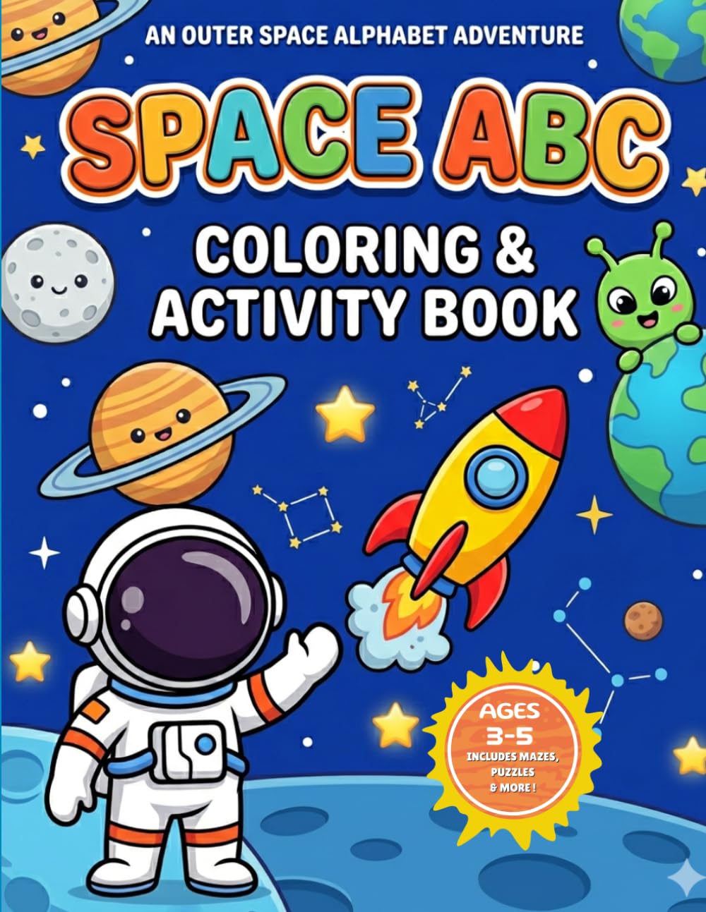Space ABC Coloring Book: An Outer Space Alphabet Adventure