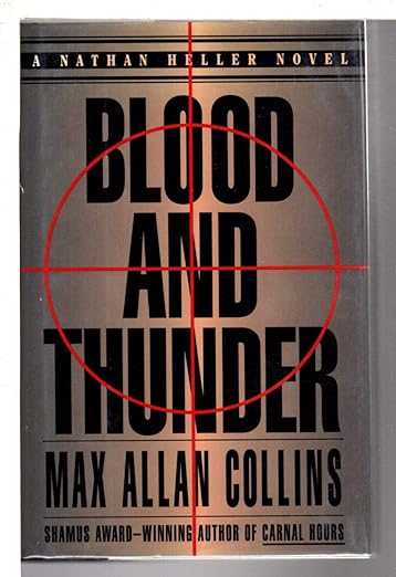Blood and Thunder (The Memoirs of Nathan Heller)