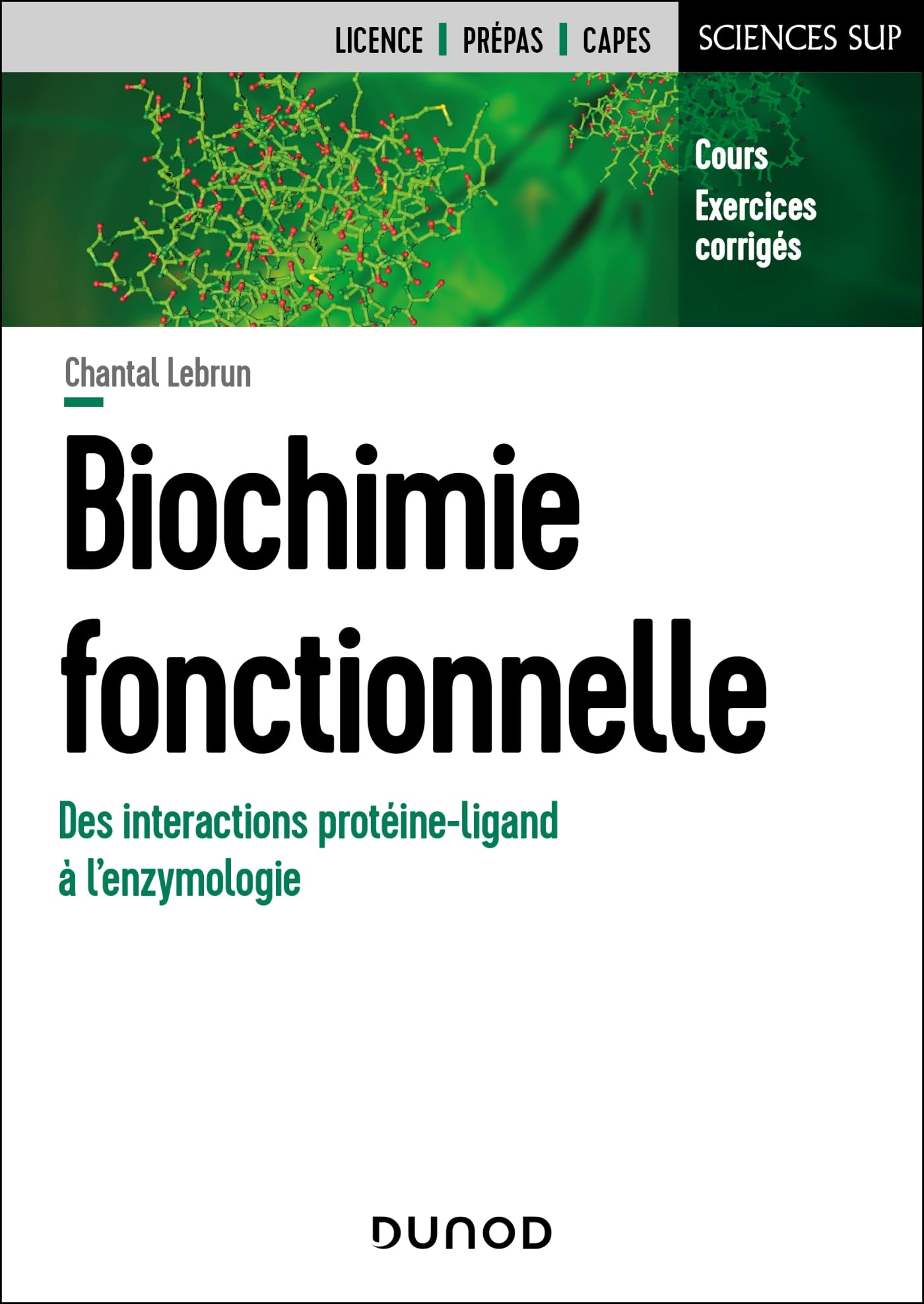 Biochimie fonctionnelle: Des interactions ligand-protéine à l'enzymologie