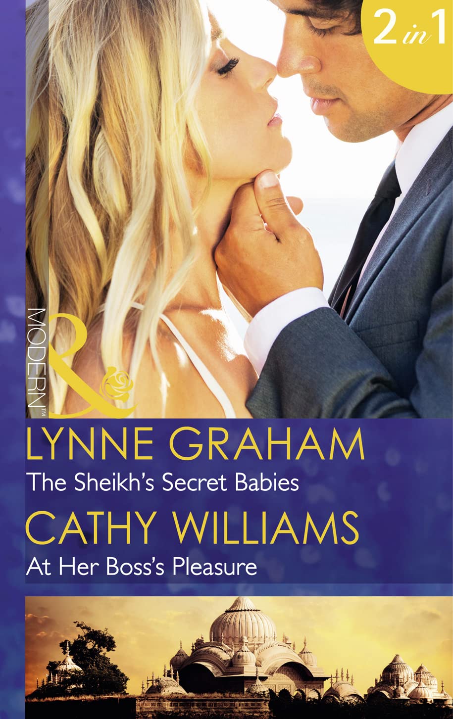 The Sheikh's Secret Babies / At Her Boss's Pleasure: The Sheikh's Secret Babies (Bound by Gold) / At Her Boss's Pleasure (Mills & Boon Modern) (Bound by Gold, Book 2)