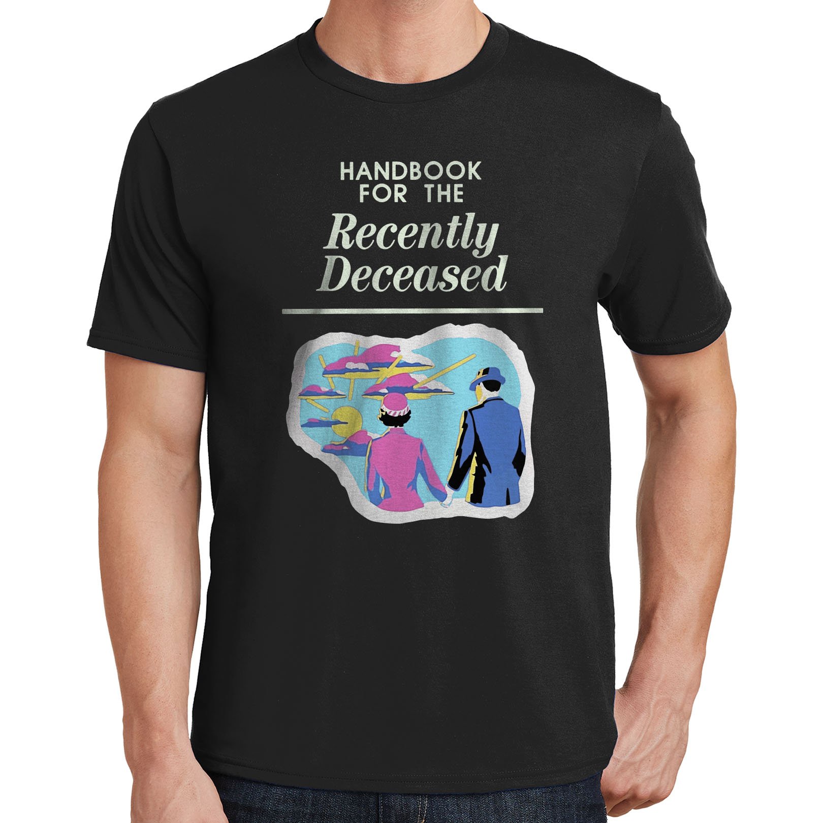 Handbook for The Recently Deceased T-Shirt