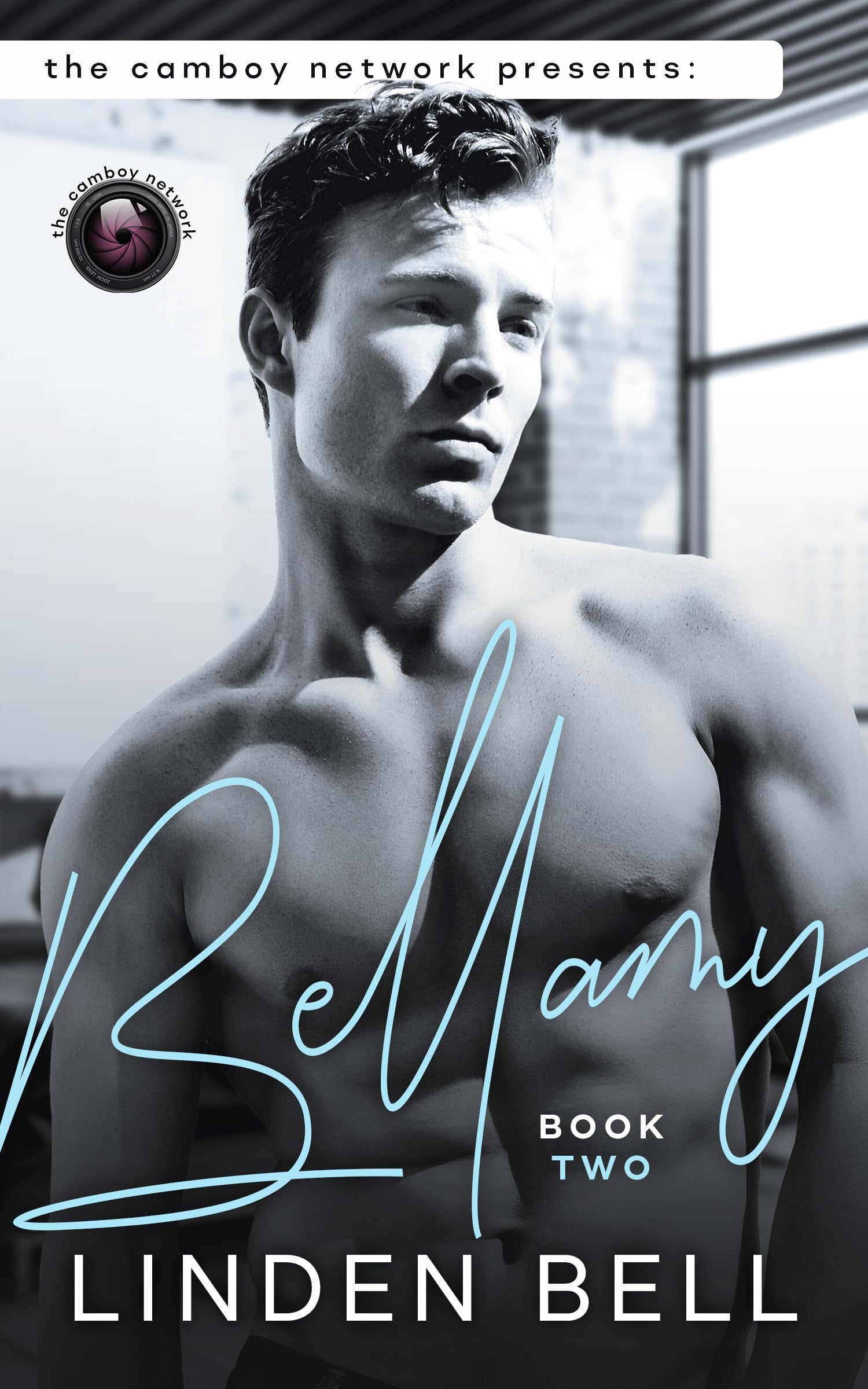 Bellamy: An MM Enemies to Lovers Romance (The Camboy Network Book 2)