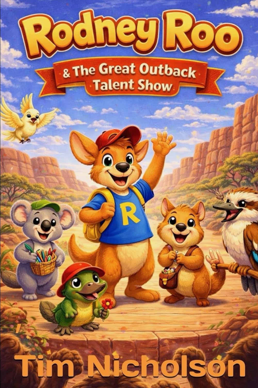Rodney Roo & The Great Outback Talent Show: A Heartwarming Children's Book About Courage, Friendship, and Finding Your Talent