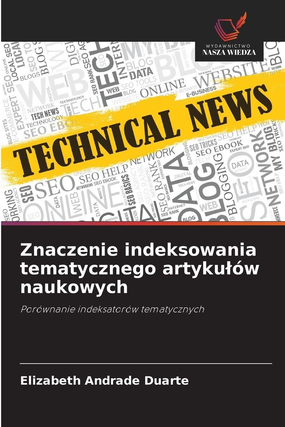 Znaczenie indeksowania tematycznego artykulów naukowych: Porównanie indeksatorów tematycznych