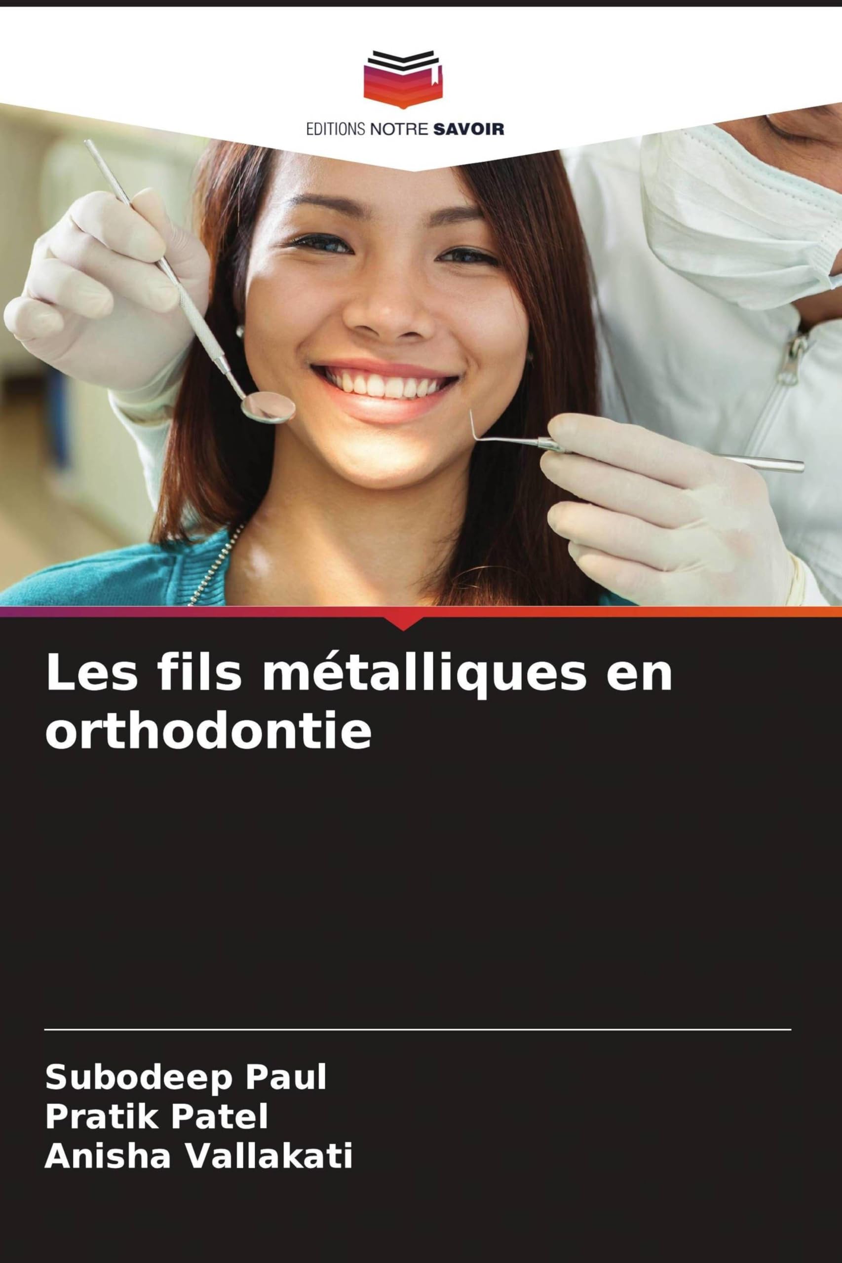 Les fils métalliques en orthodontie
