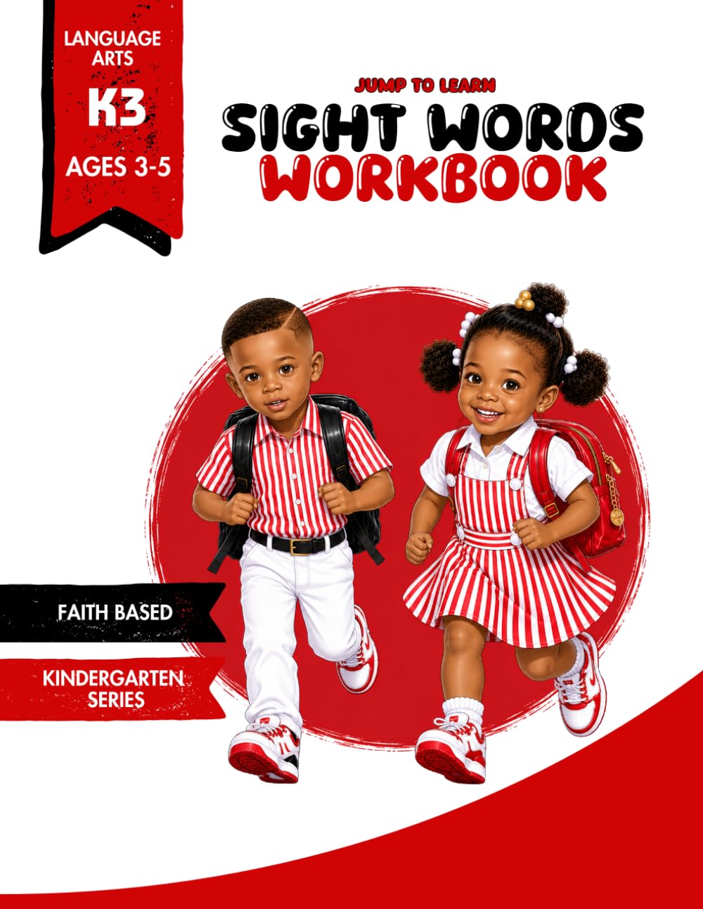 Faith Based Sight Words Workbook for Preschool and Kindergarten: 40 Dolch Pre-Primer Sight Words for Beginning Readers Ages 3-5 (Faith-Based Sight Words Kindergarten Series)
