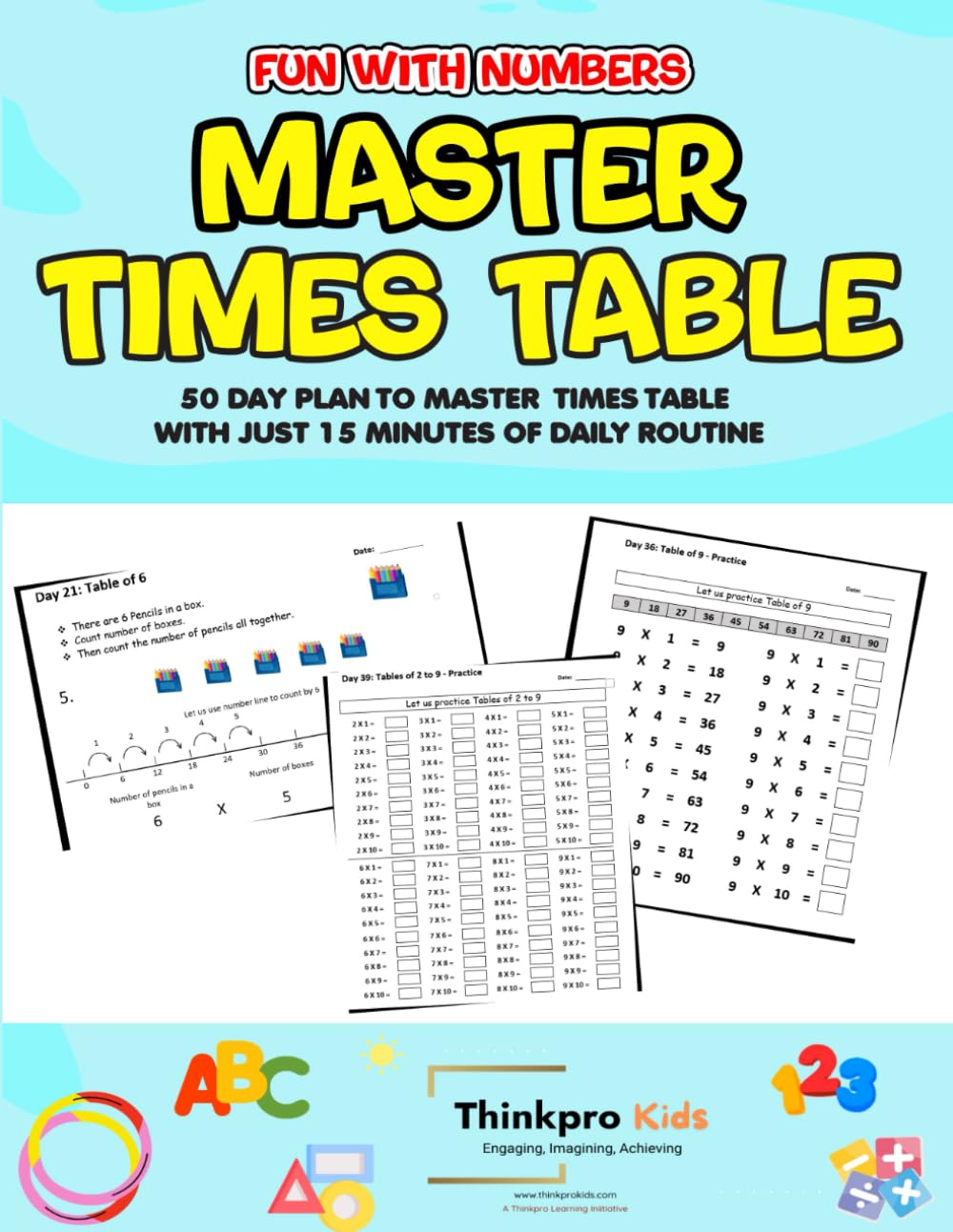 Fun with Numbers - Master Times Table: 50 Day Plan to Master Times Table with just 15 minutes of Daily Routine