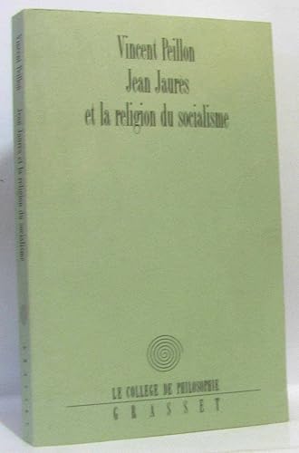 Jean Jaurès et la religion du socialisme