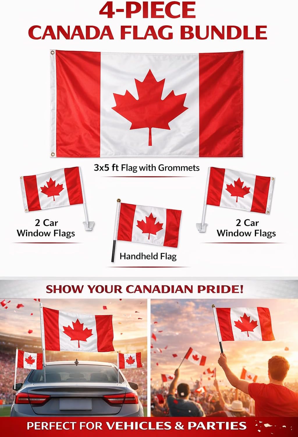 Canada Flag Kit – 4 Piece Canadian Flag Bundle with 3×5 ft Canada Flag with Grommets, 2 Car Window Flags 7.5×17 in with 17 in Pole, Mini Handheld Canada Stick Flag – Perfect for Canada Soccer Team