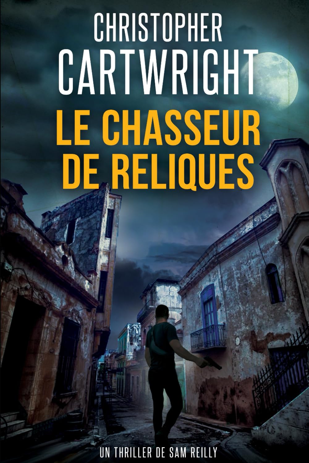 Le Chasseur de Reliques: (Un thriller de Sam Reilly t. 30)
