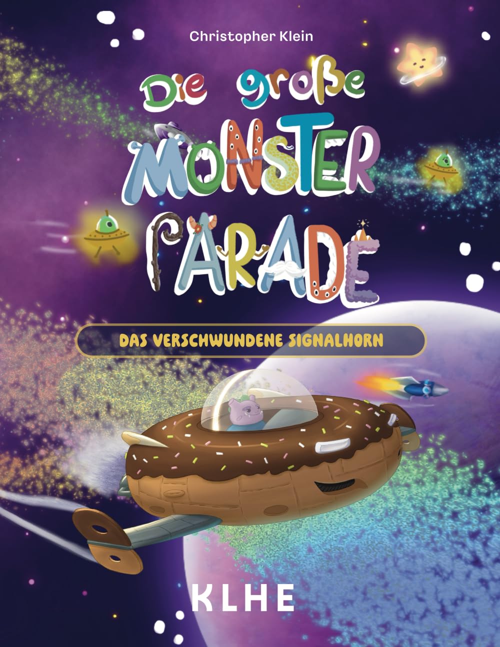 Die große Monsterparade: Das verschwundene Signalhorn - Ein fantastisches Abenteuer über Freundschaft, Mut und Vielfalt (ab 6 Jahren)