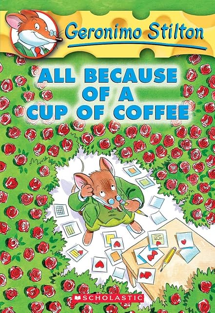 Portada de Geronimo Stilton Nº 10: All Because Of A Cup Of Coffee